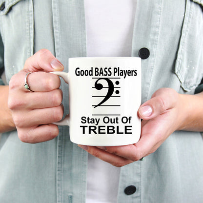 Funny Bass Player  - Stay Out Of Treble Custom Ceramic Coffee Mug - Mallard Moon Gift Shop