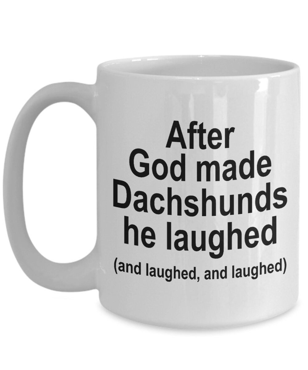 Dachshund Dog Joke Coffee Mug - Mallard Moon Gift Shop