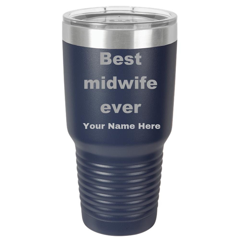 Best Midwife Ever personalized laser etched color Polar Camel 30 oz.  Ringneck Vacuum Insulated Tumbler w/Lid - Mallard Moon Gift Shop