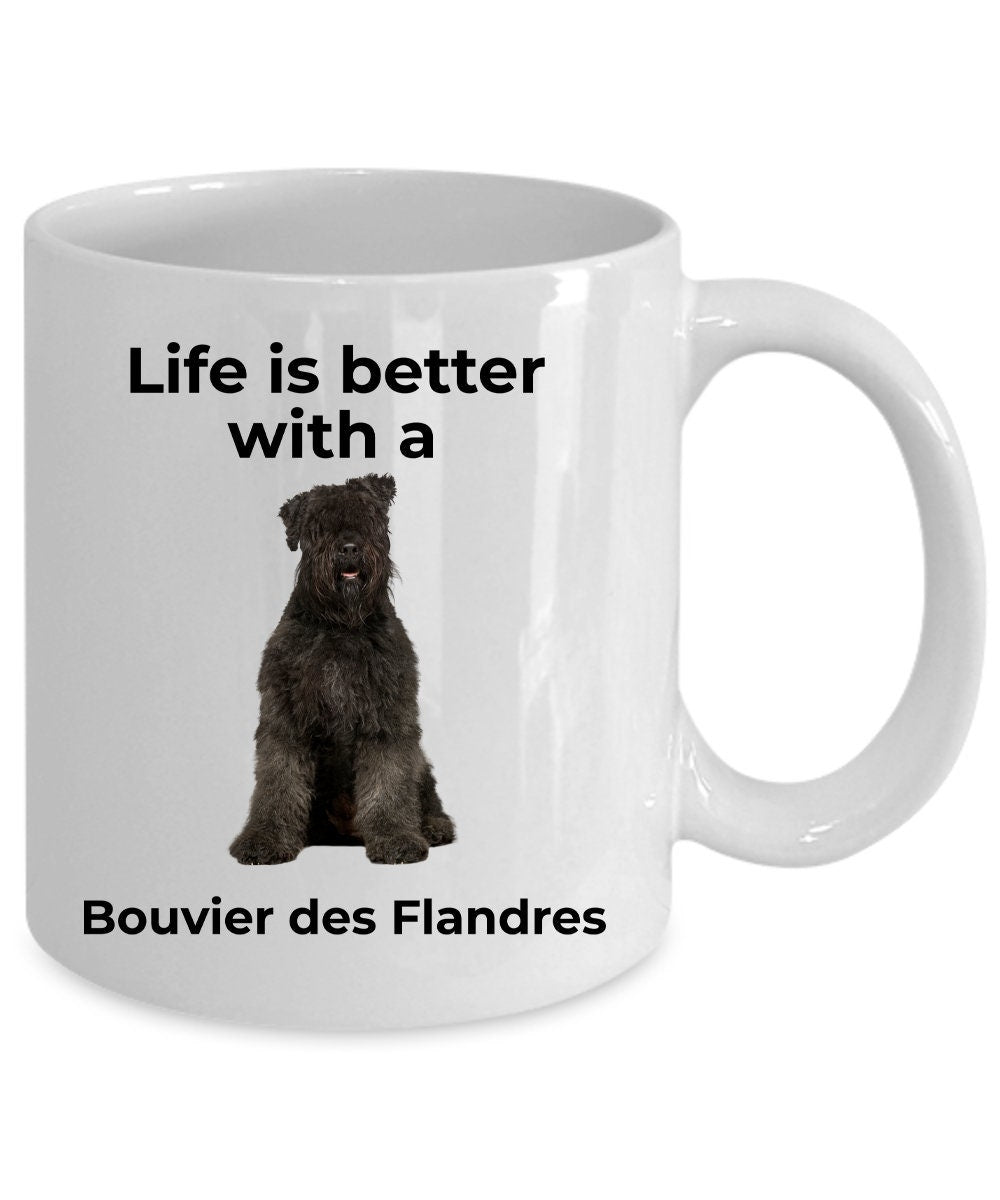 Bouvier des Flandres Coffee Mug - Life is Better - Mallard Moon Gift Shop