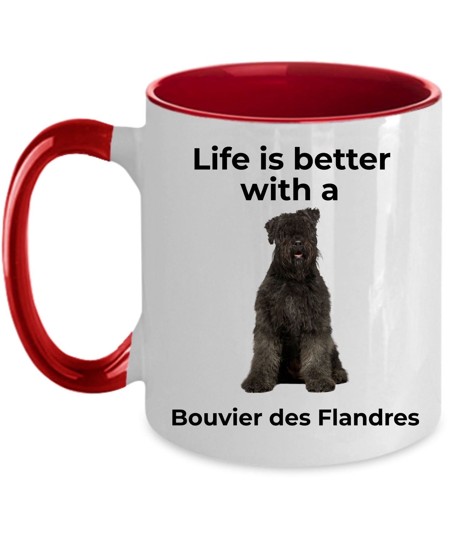 Bouvier des Flandres Coffee Mug - Life is Better - Mallard Moon Gift Shop
