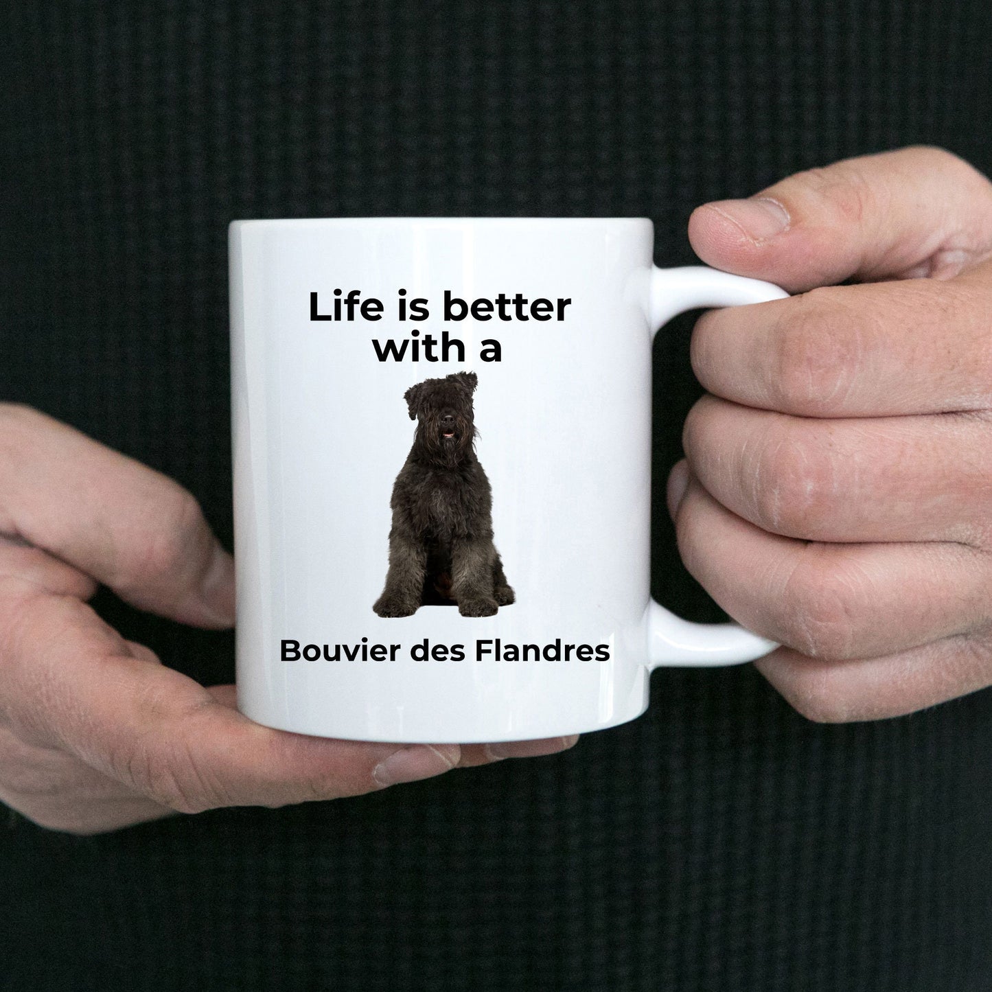 Bouvier des Flandres Coffee Mug - Life is Better - Mallard Moon Gift Shop