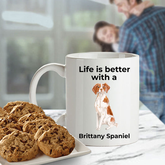Brittany Spaniel Dog Custom Ceramic Coffee Mug - Life is Better with a Brittany Spaniel - Mallard Moon Gift Shop