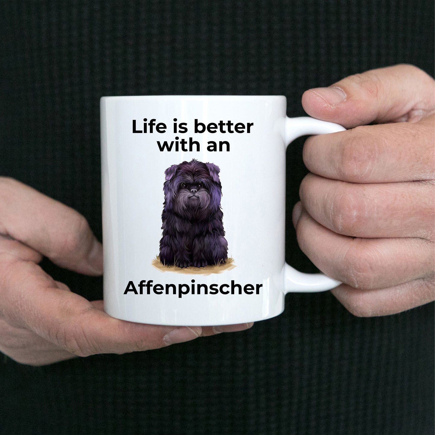 Affenpinscher Dog Coffee Mug - Life is better with an Affenpinscher - Mallard Moon Gift Shop