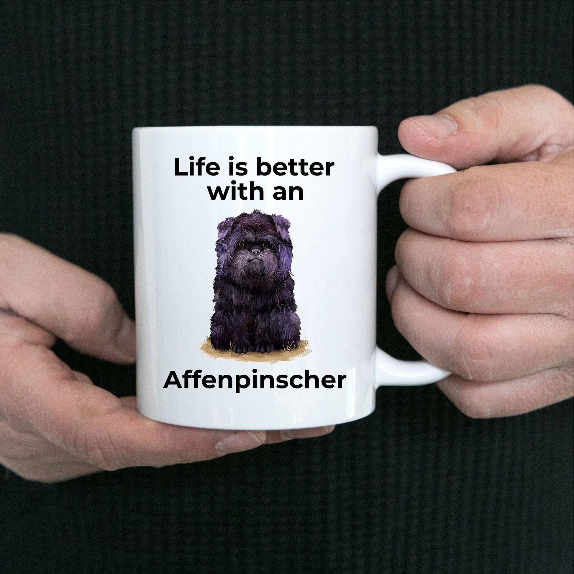 Affenpinscher Dog Coffee Mug - Life is better with an Affenpinscher - Mallard Moon Gift Shop