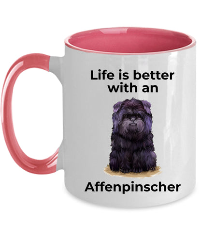 Affenpinscher Dog Coffee Mug - Life is better with an Affenpinscher - Mallard Moon Gift Shop