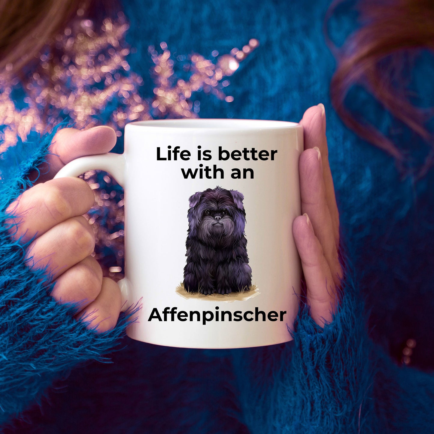 Affenpinscher Dog Coffee Mug - Life is better with an Affenpinscher - Mallard Moon Gift Shop