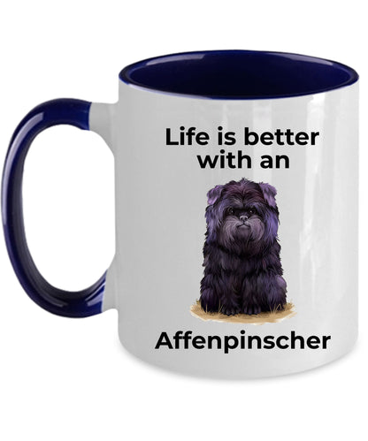 Affenpinscher Dog Coffee Mug - Life is better with an Affenpinscher - Mallard Moon Gift Shop