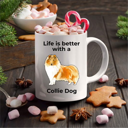 Collie Dog ceramic coffee mug Life is Better with a Collie - Mallard Moon Gift Shop