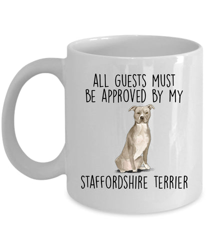 American Staffordshire Terrier - Pit Bull - Funny ceramic coffee mug - All guests must be approved by the Staffordshire Terrier - Mallard Moon Gift Shop