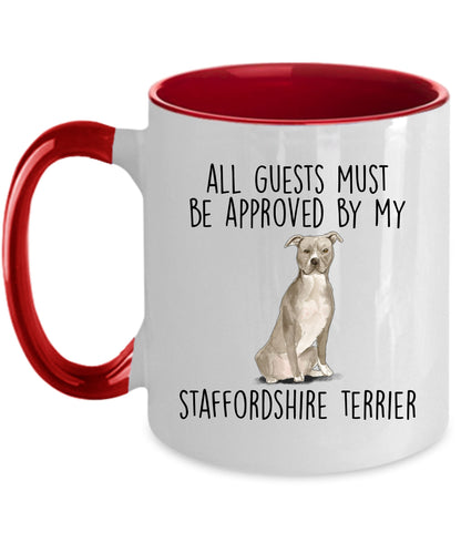 American Staffordshire Terrier - Pit Bull - Funny ceramic coffee mug - All guests must be approved by the Staffordshire Terrier - Mallard Moon Gift Shop