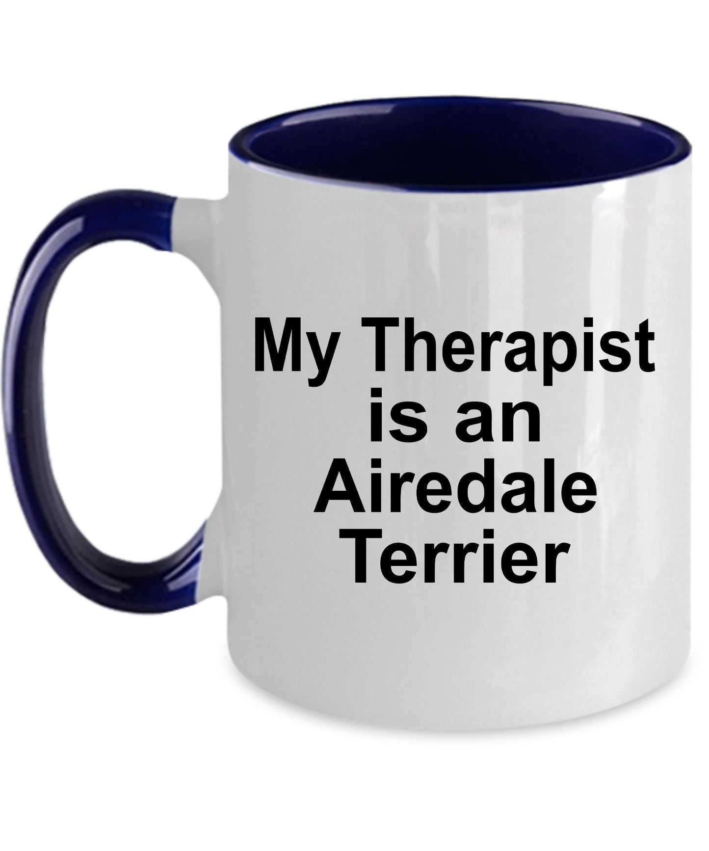 Airedale Terrier Dog Therapist Custom Ceramic Coffee Mug - Mallard Moon Gift Shop