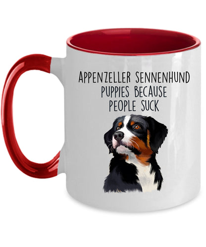 Appenzeller Sennenhund Puppies Because People Suck Funny Coffee Mug - Mallard Moon Gift Shop