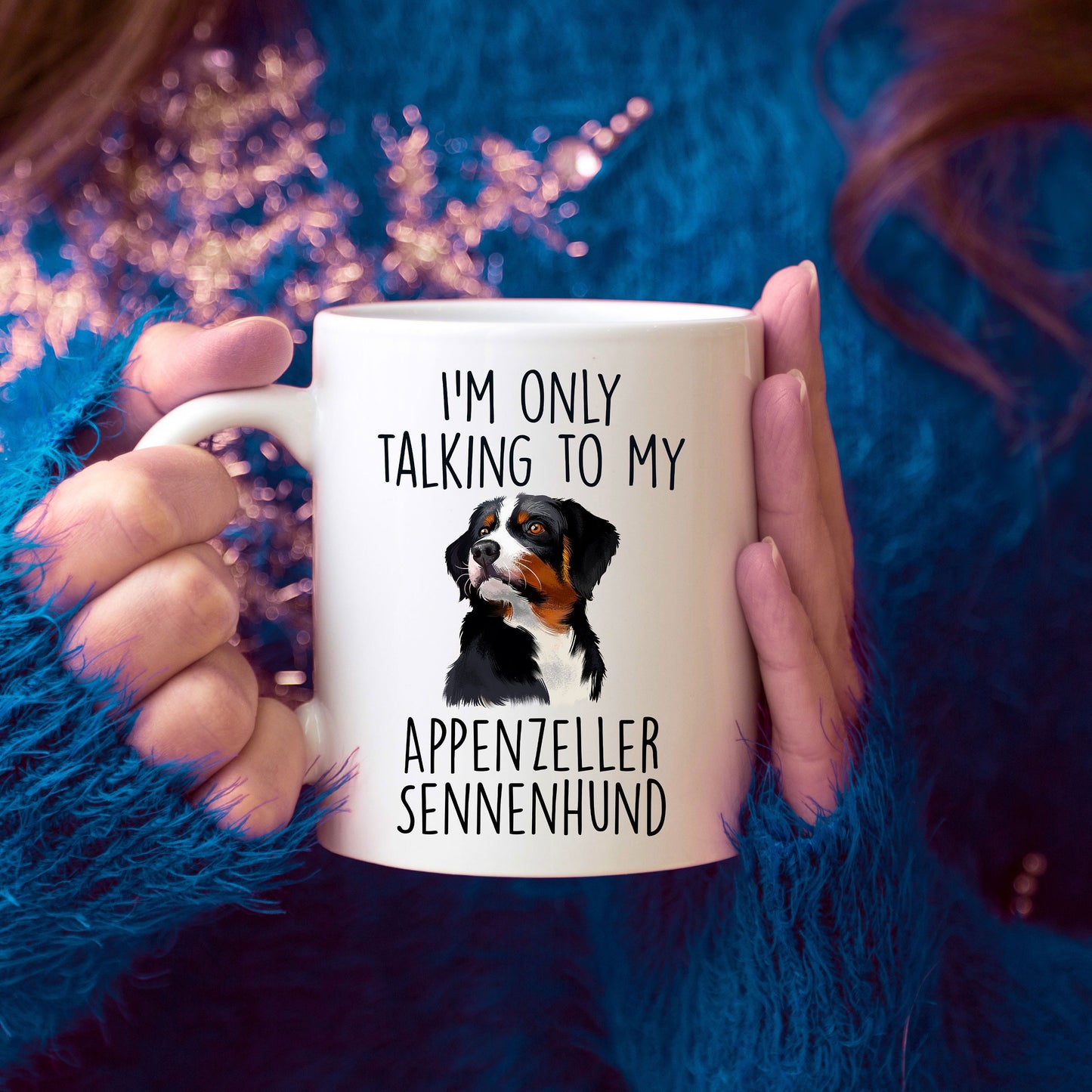 Appenzeller Sennenhund Funny Custom Dog Coffee Mug - I.m only taalking to my Dog - Mallard Moon Gift Shop