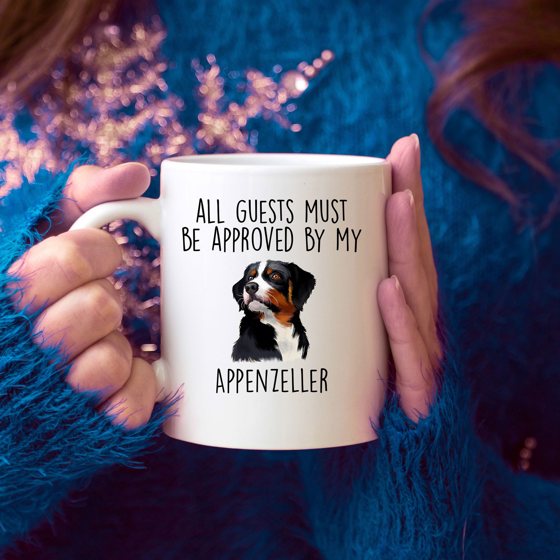 Funny Appenzeller Sennenhund -Guests Must Be Approved Coffee Mug - Mallard Moon Gift Shop