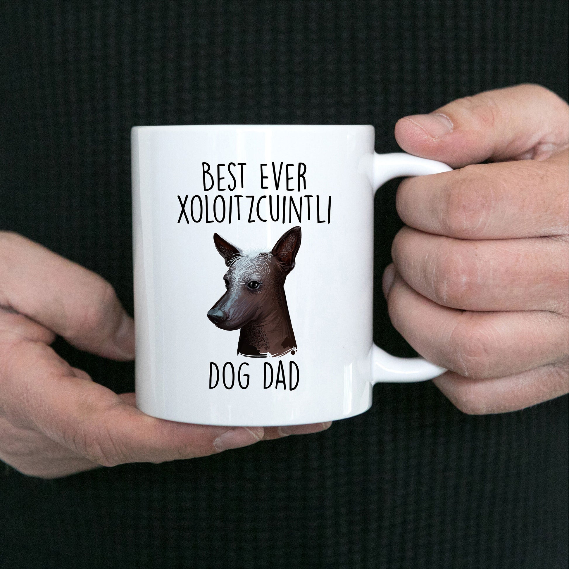 Best Ever Xoloitzcuintli Dog Dad Custom Ceramic Coffee Mug - Mallard Moon Gift Shop