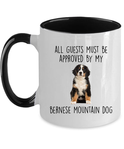 Funny Bernese Mountain Dog Custom Ceramic Coffee mug - Guests Must be Approved - Mallard Moon Gift Shop
