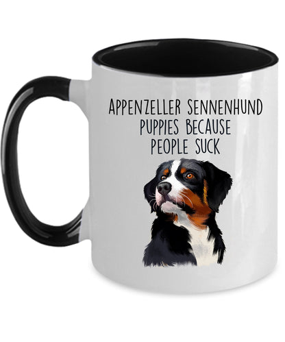Appenzeller Sennenhund Puppies Because People Suck Funny Coffee Mug - Mallard Moon Gift Shop