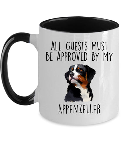 Funny Appenzeller Sennenhund -Guests Must Be Approved Coffee Mug - Mallard Moon Gift Shop