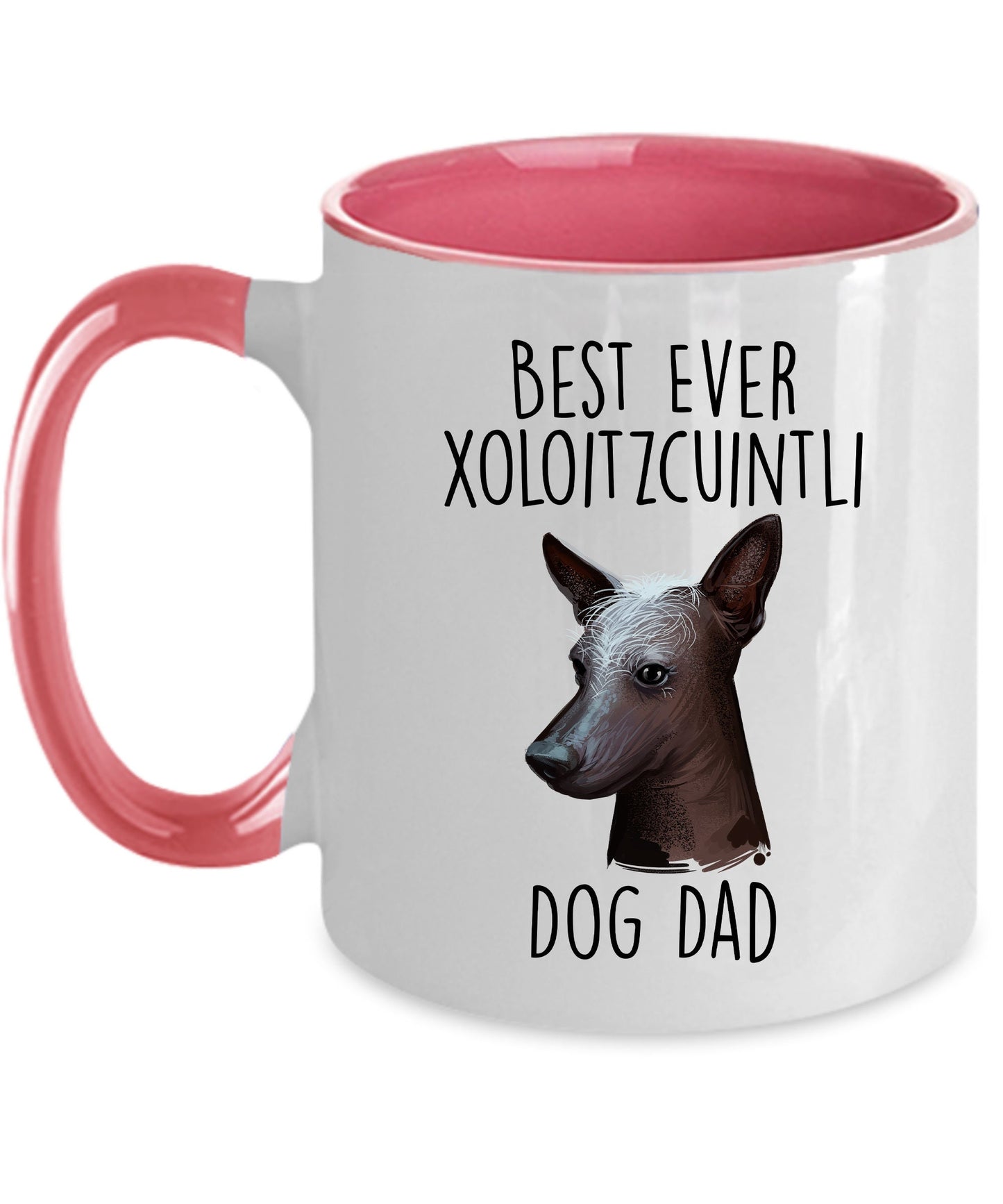 Best Ever Xoloitzcuintli Dog Dad Custom Ceramic Coffee Mug - Mallard Moon Gift Shop