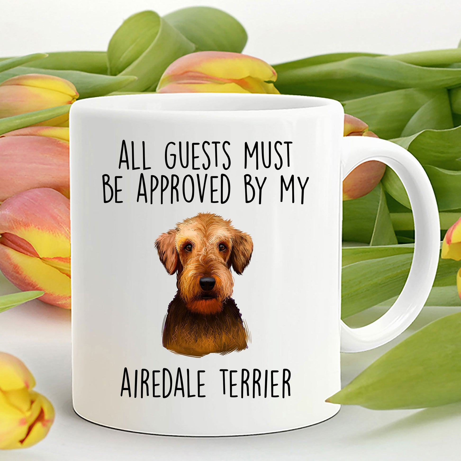 Funny Dog custom ceramic coffee mug - All Guests Must be Approved by my Airedale Terrier - Mallard Moon Gift Shop