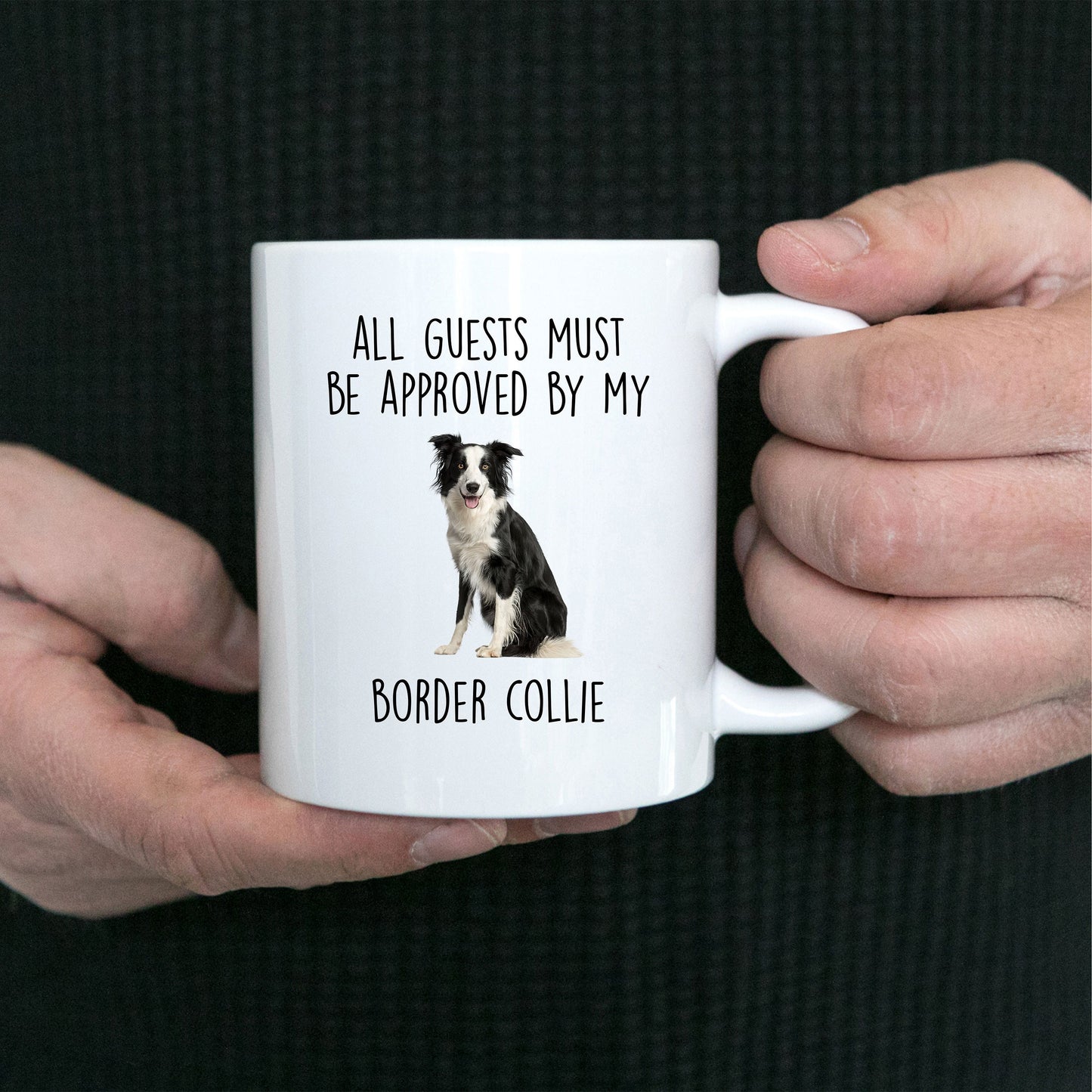 Funny Border Collie Dog Personalized Ceramic Coffee Mug All Guests Must be Approved - Mallard Moon Gift Shop