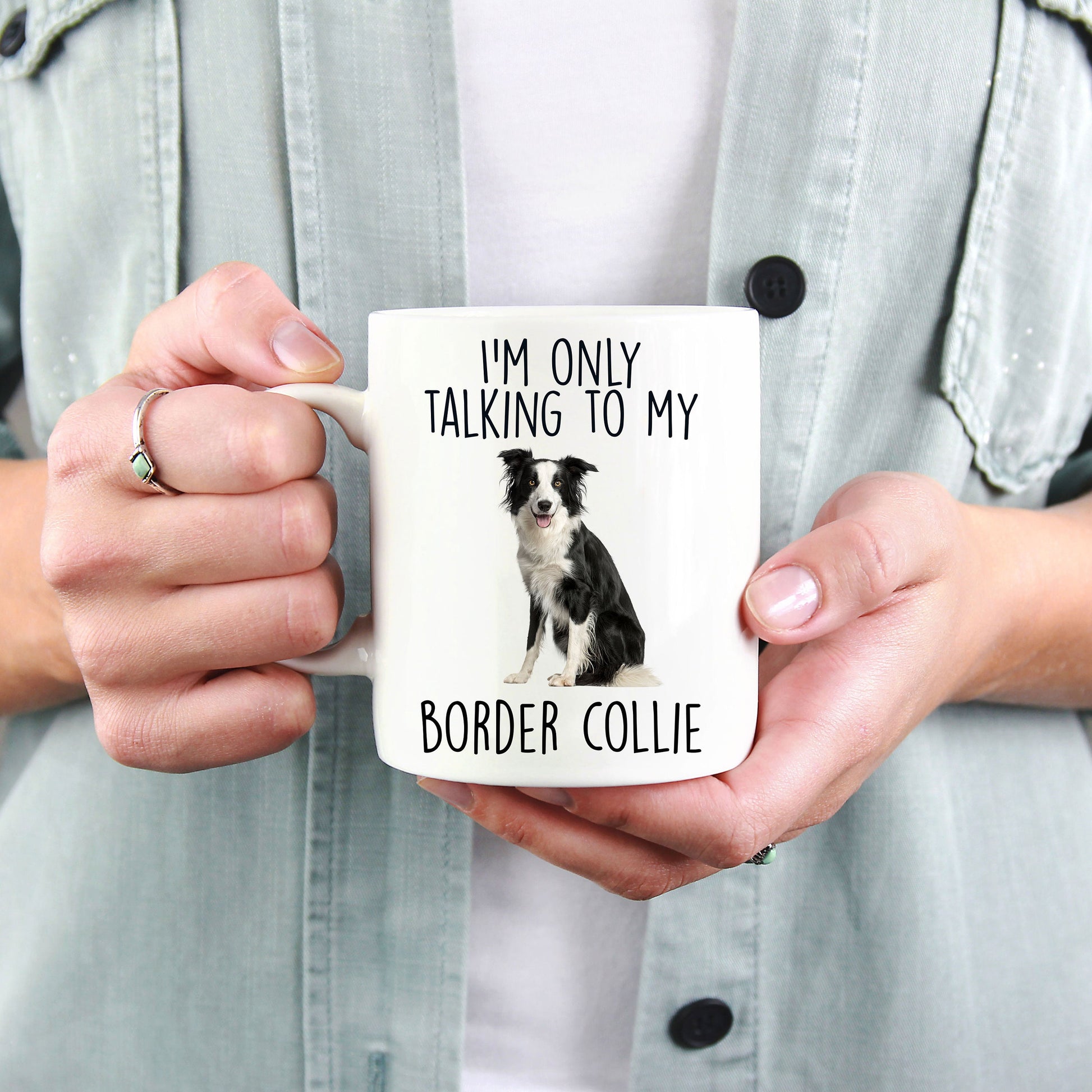 Funny Border Collie Ceramic Coffee Mug I'm Only Talking to my Border Collie Dog - Mallard Moon Gift Shop