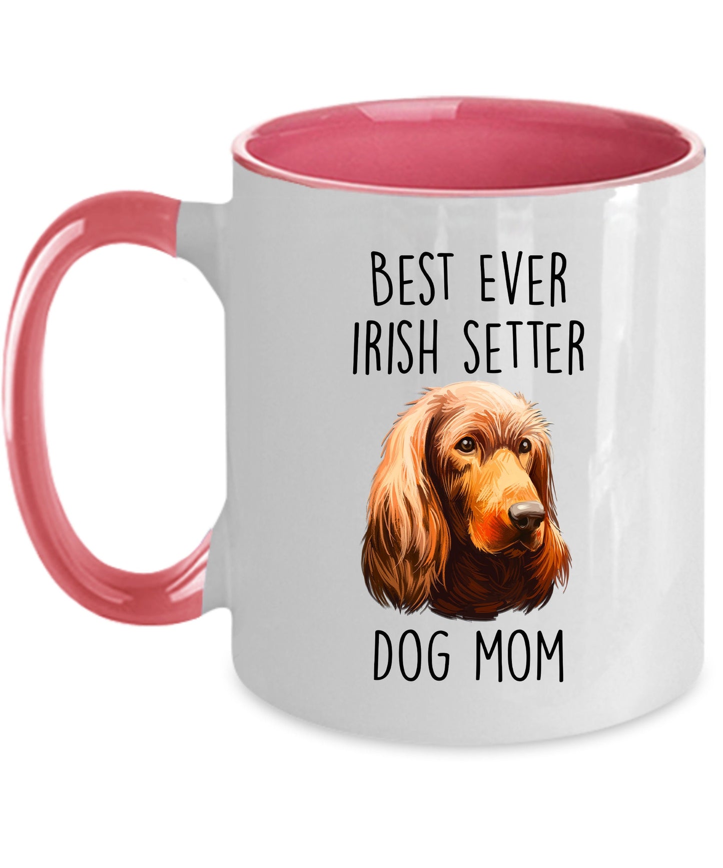 Best Ever Irish Setter Dog Mom Custom Ceramic Coffee Mug - Mallard Moon Gift Shop
