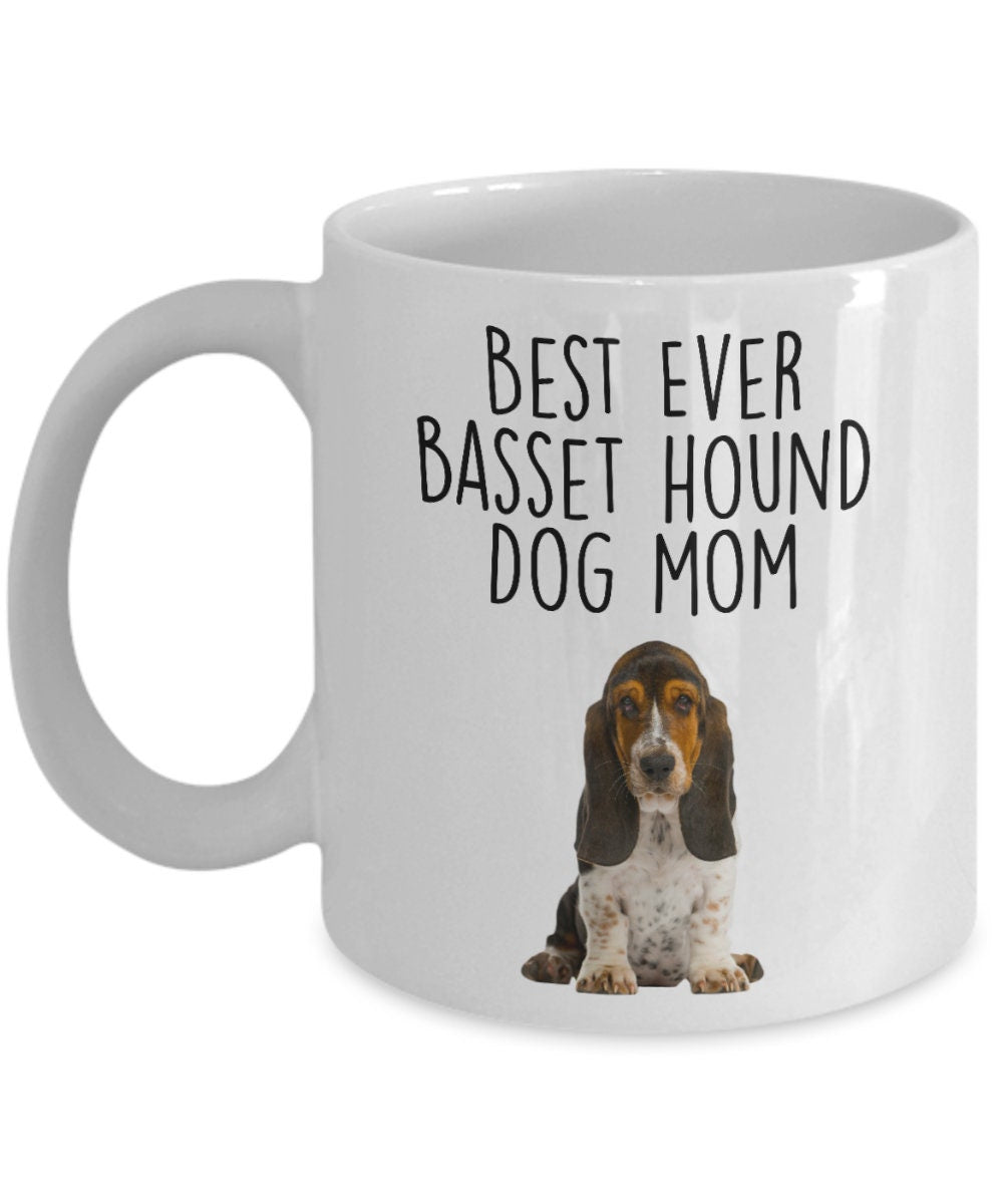 Best Ever Basset Hound Puppy Dog Mom Custom ceramic coffee mug - Mallard Moon Gift Shop