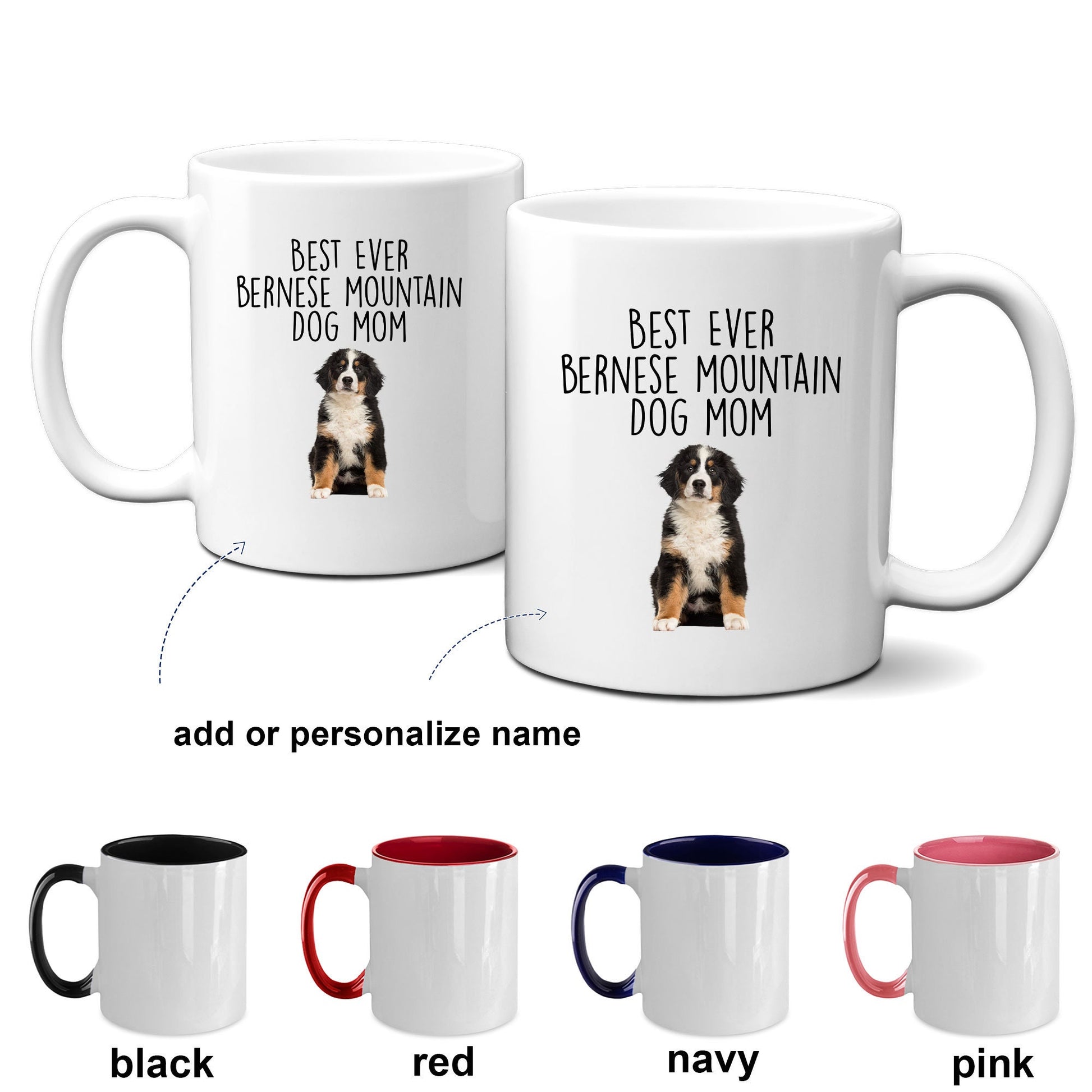 Best Ever Bernese Mountain Dog Mom Custom Ceramic Coffee Mug - Mallard Moon Gift Shop