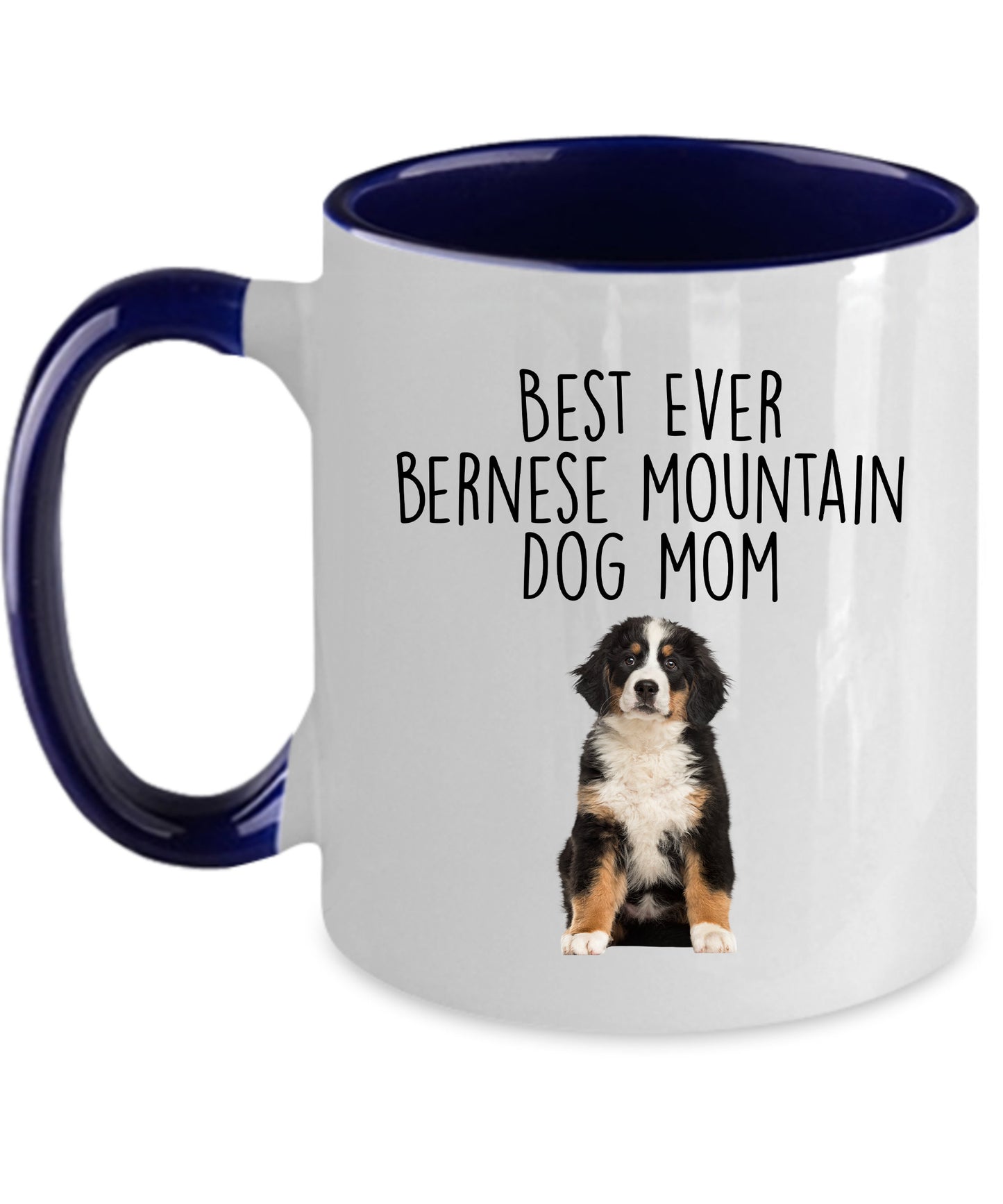 Best Ever Bernese Mountain Dog Mom Custom Ceramic Coffee Mug - Mallard Moon Gift Shop