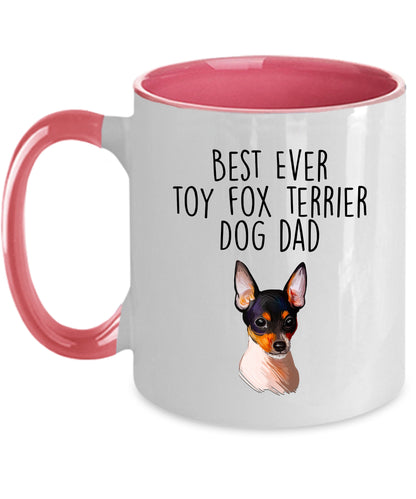 Best Ever Toy Fox Terrier Dog Dad Custom Ceramic Coffee Mug - Mallard Moon Gift Shop
