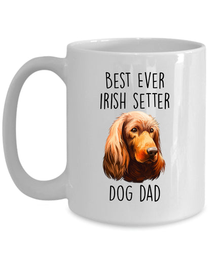Best Ever Irish Setter Dog Dad Custom Ceramic Coffee Mug - Mallard Moon Gift Shop