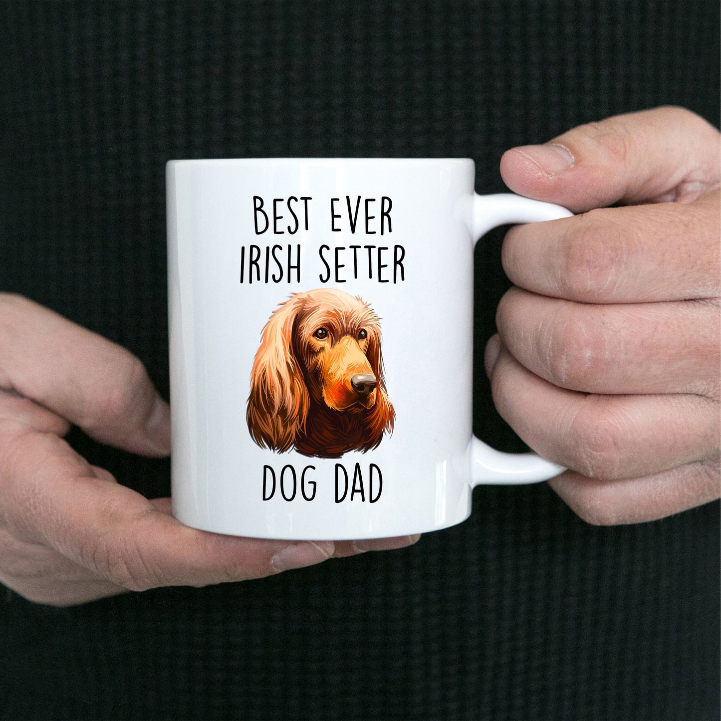 Best Ever Irish Setter Dog Dad Custom Ceramic Coffee Mug - Mallard Moon Gift Shop