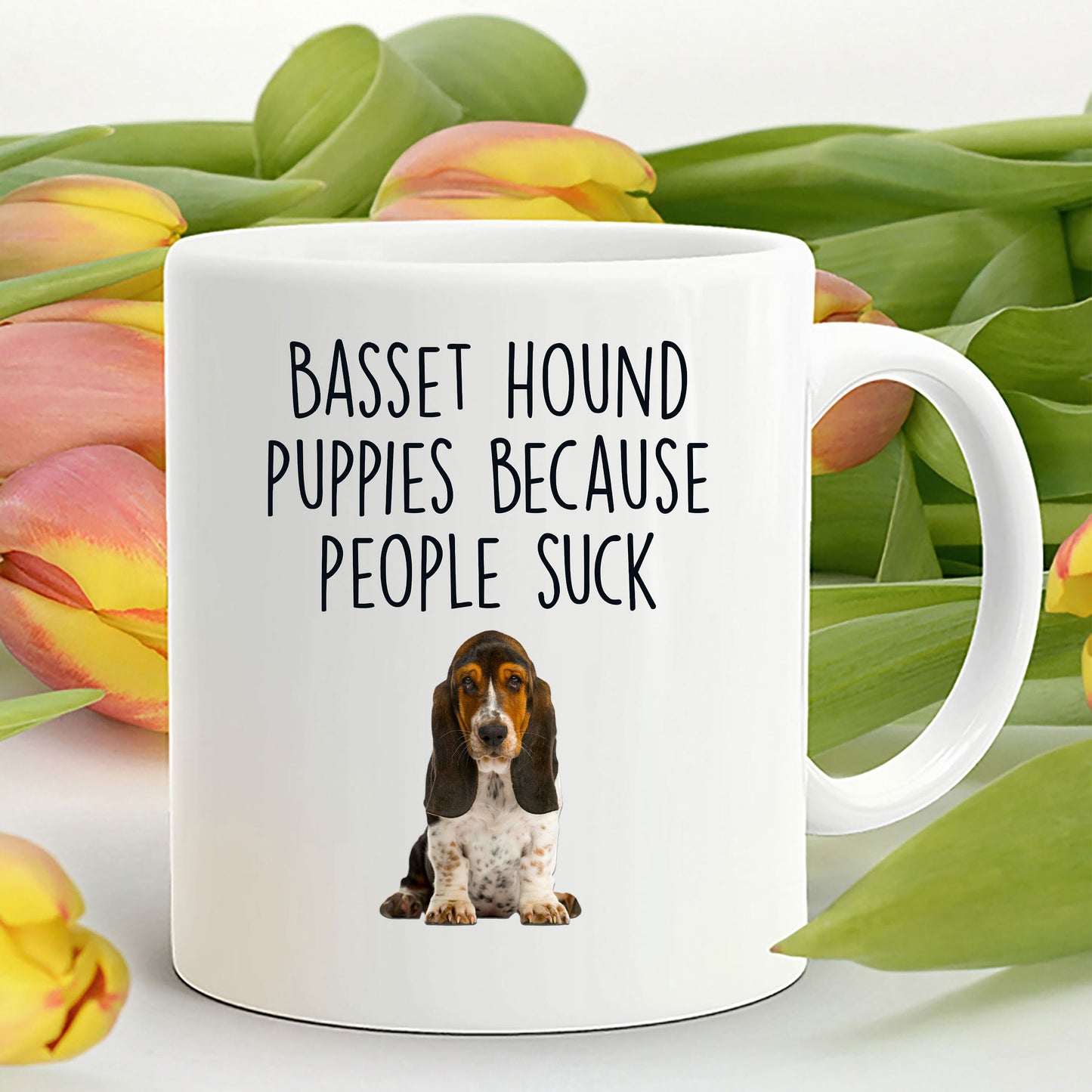 Basset Hound Puppies Because People Suck Funny Dog Custom ceramic coffee mug - Mallard Moon Gift Shop