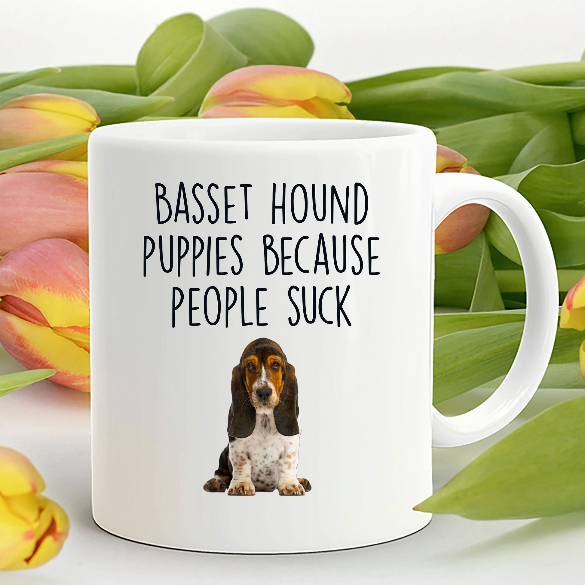 Basset Hound Puppies Because People Suck Funny Dog Custom ceramic coffee mug - Mallard Moon Gift Shop