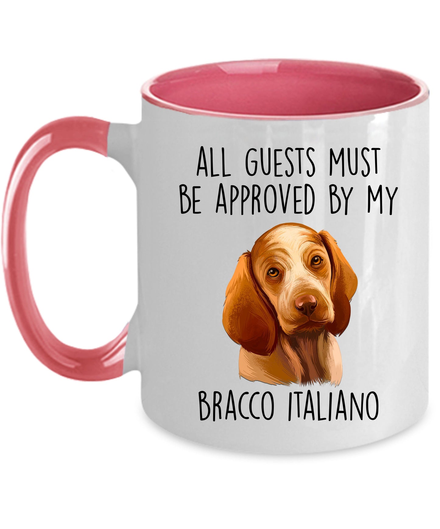 Bracco Italiano Dog Custom Coffee Mug - Guests Must Be Approved - Mallard Moon Gift Shop
