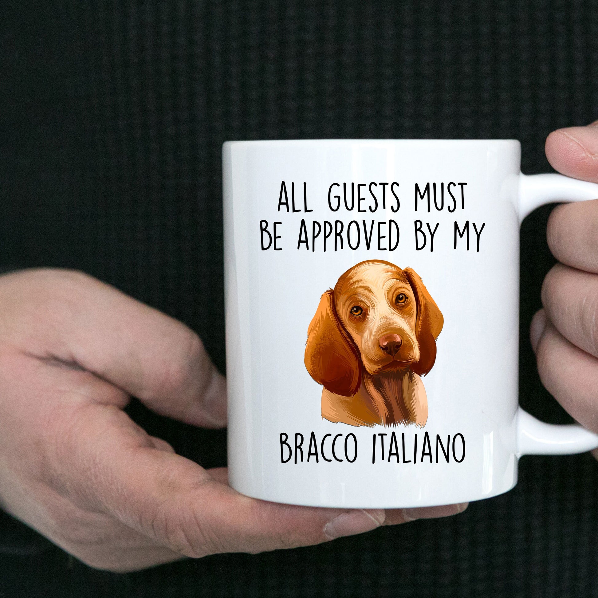 Bracco Italiano Dog Custom Coffee Mug - Guests Must Be Approved - Mallard Moon Gift Shop