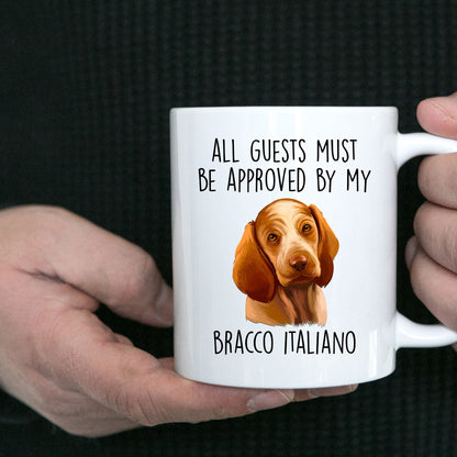 Bracco Italiano Dog Custom Coffee Mug - Guests Must Be Approved - Mallard Moon Gift Shop