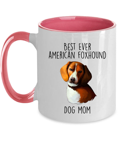 Best Ever American Foxhound Dog Mom Custom Ceramic Coffee Mug - Mallard Moon Gift Shop