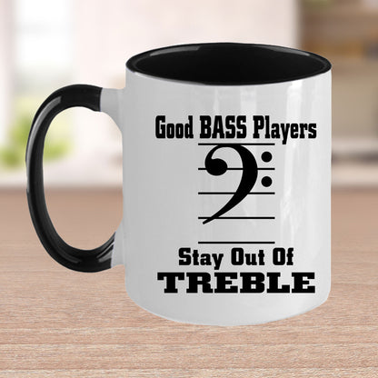 Funny Bass Player  - Stay Out Of Treble Custom Ceramic Coffee Mug - Mallard Moon Gift Shop