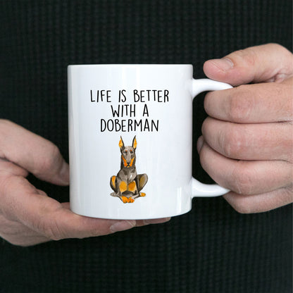 Doberman Pinscher dog ceramic funny coffee mug life is better with a Doberman - Mallard Moon Gift Shop