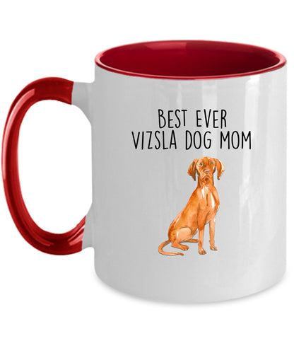 Best Ever Vizsla Dog Mom Custom Ceramic Coffee Mug - Mallard Moon Gift Shop