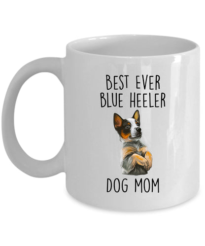Best Ever Blue Heeler Dog Mom Custom Ceramic Coffee Mug - Mallard Moon Gift Shop