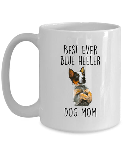 Best Ever Blue Heeler Dog Mom Custom Ceramic Coffee Mug - Mallard Moon Gift Shop