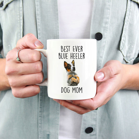 Best Ever Blue Heeler Dog Mom Custom Ceramic Coffee Mug - Mallard Moon Gift Shop