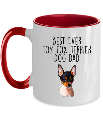 Best Ever Toy Fox Terrier Dog Dad Custom Ceramic Coffee Mug - Mallard Moon Gift Shop