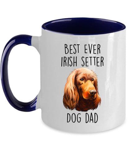 Best Ever Irish Setter Dog Dad Custom Ceramic Coffee Mug - Mallard Moon Gift Shop