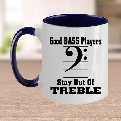 Funny Bass Player  - Stay Out Of Treble Custom Ceramic Coffee Mug - Mallard Moon Gift Shop