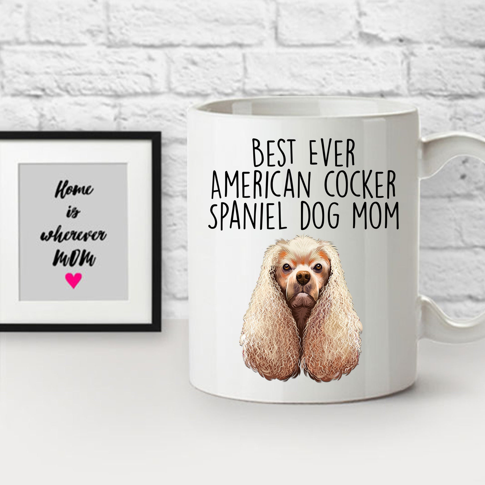 American Cocker Spaniel Best Dog Mom Ever Custom Ceramic Coffee Mug White Two-tone Birthday Mother's Day Gift for Women - Mallard Moon Gift Shop